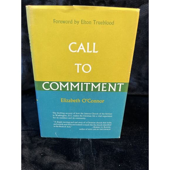 Call to Commitment by Elizabeth O'Connor Hardcover Dust Jacket Published 1963 - Picture 1 of 13
